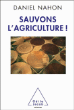 Sauvons l'agriculture&nbsp;-&nbsp;Daniel Nahon