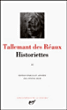Historiettes&nbsp;-&nbsp;Gédéon Tallemant Des Réaux