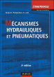 Mécanismes hydrauliques et pneumatiques&nbsp;-&nbsp;Jacques Faisandier