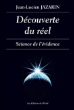 Découverte du réel&nbsp;-&nbsp;Jean-Lucien Jazarin