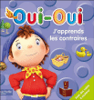 J'apprends les contraires&nbsp;-&nbsp;Collectif