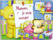 Maman, je suis occupé&nbsp;-&nbsp;Faustina Fiore