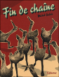 Fin de chaîne&nbsp;-&nbsp;Michel Galvin