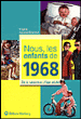 Nous, les enfants de 1968&nbsp;-&nbsp;A. Dormeui