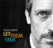 Hugh Laurie&nbsp;-&nbsp;Let them talk
