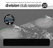 Compilation house&nbsp;-&nbsp;D-vision club session volume 22