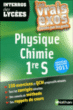 Physique Chimie 1ère S&nbsp;-&nbsp;Collectif