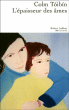 L'épaisseur des âmes&nbsp;-&nbsp;Colm Toibin, Anna Gibson
