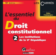 L'essentiel du droit constitutionnel&nbsp;-&nbsp;Gilles Champagne