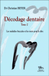 Décodage dentaire&nbsp;-&nbsp;Christian Beyer