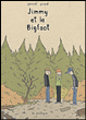 Jimmy et le bigfoot&nbsp;-&nbsp;Pascal Girard