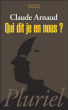 Qui dit je en nous?&nbsp;-&nbsp;Claude Arnaud