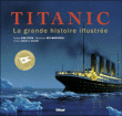 Titanic, la grande histoire illustrée&nbsp;-&nbsp;Don Lynch, Ken Marshall