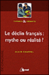 Le déclin français, mythe ou réalité ?&nbsp;-&nbsp;Alain Chaffel