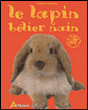 Le lapin bélier nain&nbsp;-&nbsp;Nathalie Semenuik