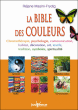 La bible des couleurs&nbsp;-&nbsp;Réjane Masini-Frydig