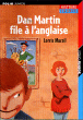 Dan Martin file à l'anglaise&nbsp;-&nbsp;Lorris Murail