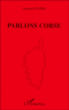 Parlons corse&nbsp;-&nbsp;Jacques Fusina