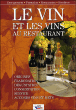 Le vin et les vins au restaurant&nbsp;-&nbsp;Paul Brunet