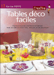 Tables déco faciles&nbsp;-&nbsp;K. Poppe
