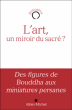 L'art, un miroir du sacré&nbsp;-&nbsp;Collectif