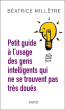 Petit guide à l'usage des gens intelligents qui ne se trouvent pas très doués&nbsp;-&nbsp;Béatrice Millêtre