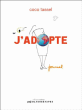 J'adopte : journal&nbsp;-&nbsp;Coco Tassel