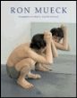 Ron Mueck&nbsp;-&nbsp;Ron Mueck