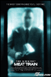 The Midnight meat train&nbsp;-&nbsp;Ryuhei Kitamura