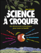 Sciences à croquer&nbsp;-&nbsp;Robert Dinwiddie