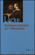 Quelques pensées sur l'éducation&nbsp;-&nbsp;John Locke