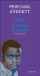 Je suis pas Sidney Poitier&nbsp;-&nbsp;Percival Everett, Anne-Laure Tissut