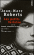 Les petits Verlaine&nbsp;-&nbsp;Jean-Marc Roberts