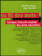 Au fil des mots : dictionnaire français-anglais de l'essentiel&nbsp;-&nbsp;Christine Knott, Jean Pouvelle