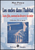 Les ondes dans l'habitat&nbsp;-&nbsp;Max Ponce