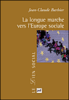 La longue marche vers l'Europe sociale