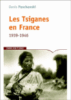 Les Tsiganes en France, 1939-1946