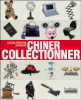 Chiner, collectionner