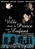 La Ville dont le Prince est un enfant