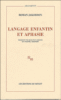 Langage enfantin et aphasie