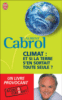 Climat : et si la terre s'en sortait toute seule ?