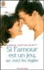 Si l'amour est un jeu en voici les règles
