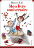 Max et Lili - Mon livre anniversaire Max et Lili