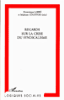 Regards sur la crise du syndicalisme
