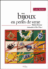 Bijoux en perles de verre
