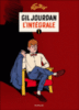 Gil Jourdan - Gil Jourdan, L'intégrale T1
