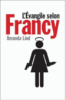 L'évangile selon Francy