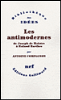 Les anti-modernes de Joseph de Maistre à Roland Barthes
