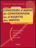 Le concours d'agent de constatation ou d'assiette des impôts