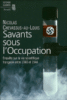 Les savants sous l'Occupation